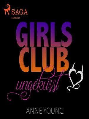 cover image of Girls Club--ungeküsst (Ungekürzt)